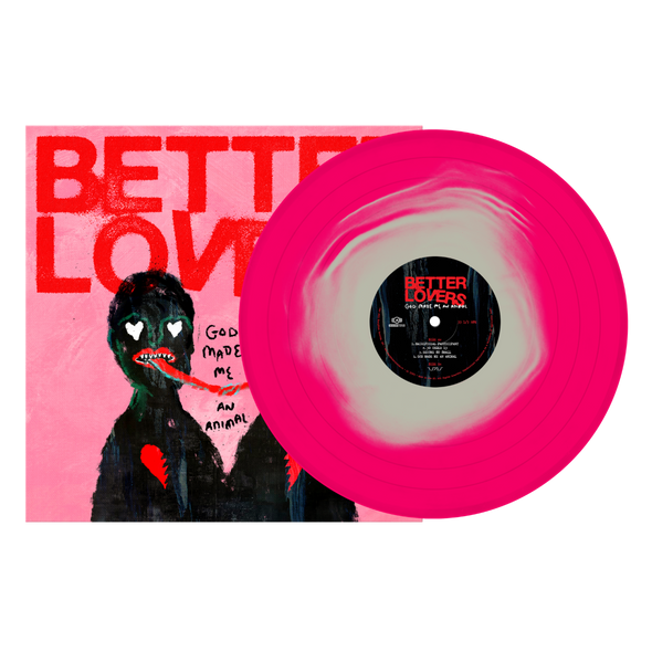 Better Lovers God Made Me An Animal vinyl LP merch warfare Australia