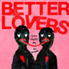 Better Lovers God Made Me An Animal vinyl LP merch warfare Australia