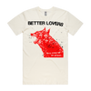 Better Lovers wolf tee Merch Warfare Australia