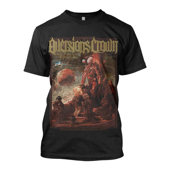 Aversions Crown Hell Will Come For Us All album artwork cover tee merch warfare nuclear blast deathcore death metal